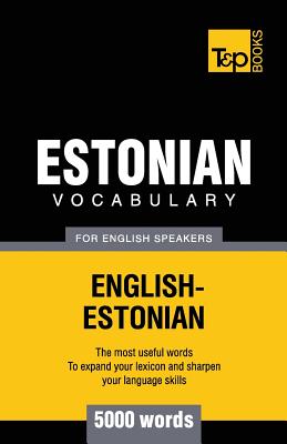 Estonian vocabulary for English speakers - 5000 words - Taranov, Andrey