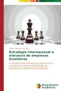 Estrategia Internacional E Estrutura de Empresas Brasileiras