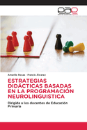 Estrategias Didcticas Basadas En La Programacin Neurolinguistica