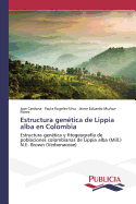 Estructura gen?tica de Lippia alba en Colombia