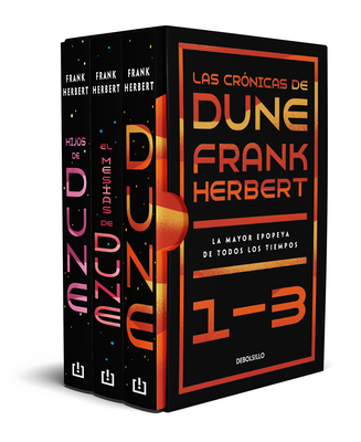 Estuche Las Cr?nicas de Dune: Dune, El Mes?as de Dune E Hijos de Dune / Frank Herbert's Dune Saga 3-Book Boxed Set: Dune, Dune Messiah, and Children of Dune - Herbert, Frank