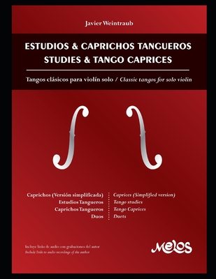 Estudios & Caprichos Tangueros: para viol?n espaol - ingl?s - Weintraub, Javier