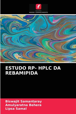 Estudo Rp- HPLC Da Rebamipida - Samantaray, Biswajit, and Behera, Amulyaratna, and Samal, Lipsa