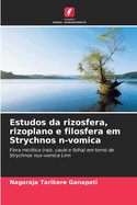 Estudos da rizosfera, rizoplano e filosfera em Strychnos n-vomica