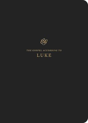 ESV Scripture Journal: Luke (Paperback) - Crossway Bibles
