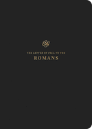 ESV Scripture Journal: Romans: Romans