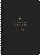 ESV Scripture Journal, Spiral-Bound Edition: 1-2 Peter and Jude (Paperback)