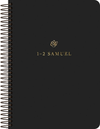 ESV Scripture Journal, Spiral-Bound Edition: 1-2 Samuel (Paperback)