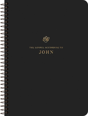 ESV Scripture Journal, Spiral-Bound Edition: John (Paperback) - 