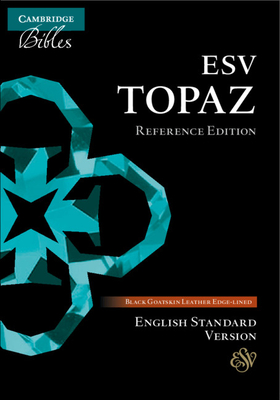 ESV Topaz Reference Bible, Black Goatskin Leather - 