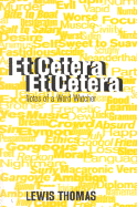 Et Cetera, Et Cetera: Notes of a Word-Watcher