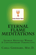 Eternal Flame Meditations