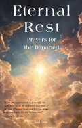 Eternal Rest: Prayers for the Departed