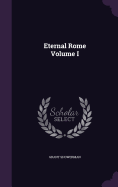 Eternal Rome Volume I