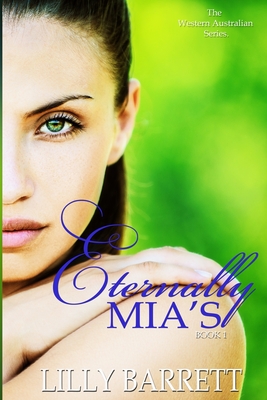 Eternally Mia's - Barrett, Lilly