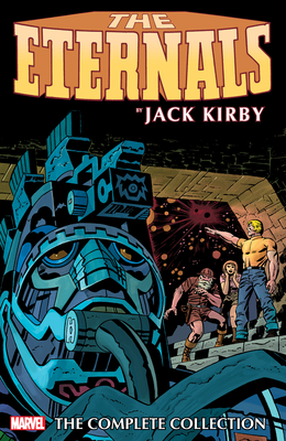 Eternals by Jack Kirby: The Complete Collection - Kirby, Jack (Text by)