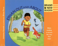 Ethan Out and about: Brand New Readers