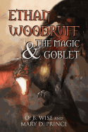 Ethan Woodruff & The Magic Goblet