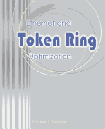 Ethernet and Token Ring Optimization