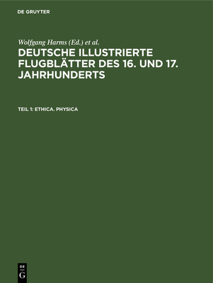 Ethica. Physica - Harms, Wolfgang (Editor), and Schilling, Michael (Editor), and Bauer, Barbara (Editor)