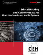 Ethical Hacking and Countermeasures: Linux, Macintosh, and Mobile Systems