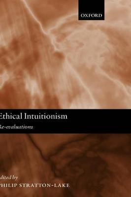 Ethical Intuitionism - Stratton-Lake, Philip (Editor)