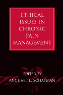 Ethical Issues in Chronic Pain Management