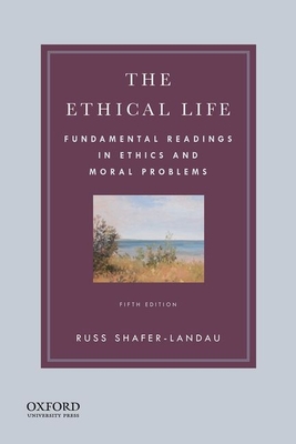 Ethical Life - Shafer-Landau, Russ