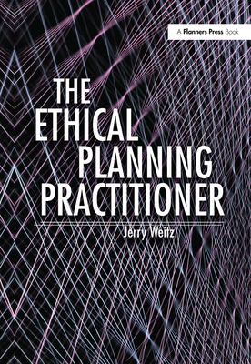 Ethical Planning Practitioner - Weitz, Jerry