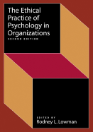 Ethical Practice of Psychology in Organizations