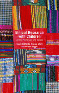 Ethical Research with Children: Untold Narratives and Taboos