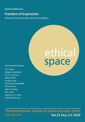 Ethical Space Vol. 22 Issue 1/2 - Cooper, Glenda (Editor), and Bradshaw, Tom (Editor)