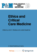 Ethics and Critical Care Medicine