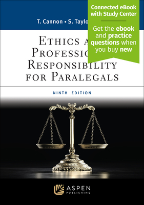 Ethics and Professional Responsibility for Paralegals: [Connected eBook with Study Center] - Cannon, Therese A, and Aytch, Sybil Taylor