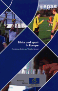 Ethics and Sport in Europe - Bodin, Dominique, and Sempe, Gaelle