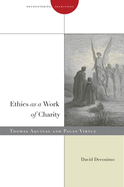 Ethics as a Work of Charity: Thomas Aquinas and Pagan Virtue
