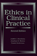 Ethics in Clinical Practice 2e