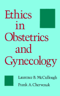 Ethics in Obstetrics and Gynecology