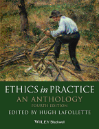 Ethics in Practice: An Anthology