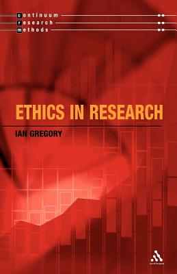 Ethics in Research - Gregory, Ian
