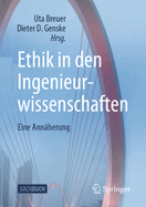 Ethik in Den Ingenieurwissenschaften: Eine Ann?herung