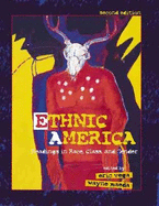 Ethnic America: Readings in Race, Class, and Gender