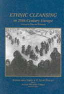 Ethnic Cleansing in Twentieth Century Europe - Vardy, Steven Bela (Editor), and Tooley, T Hunt (Editor)