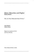 Ethnic Minorities and Higher Education: Why are There Differential Rates of Entry?