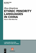 Ethnic Minority Languages in China: Policy and Practice