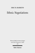 Ethnic Negotiations: The Function of Race and Ethnicity in Acts 16 - Barreto, Eric D