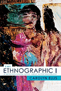 Ethnographic I: A Methodological Novel about Autoethnography