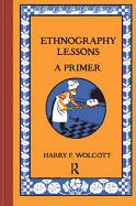 Ethnography Lessons: A Primer