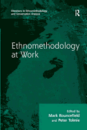 Ethnomethodology at Work