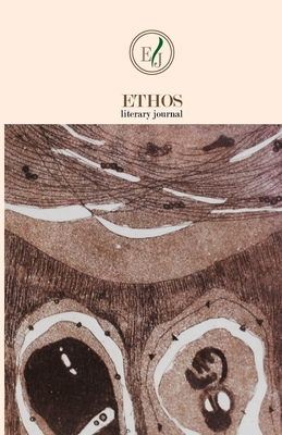 Ethos Literary Journal - Sengupta, Kiriti (Editor), and Parik, Nikita (Editor), and Saha, Amit Shankar